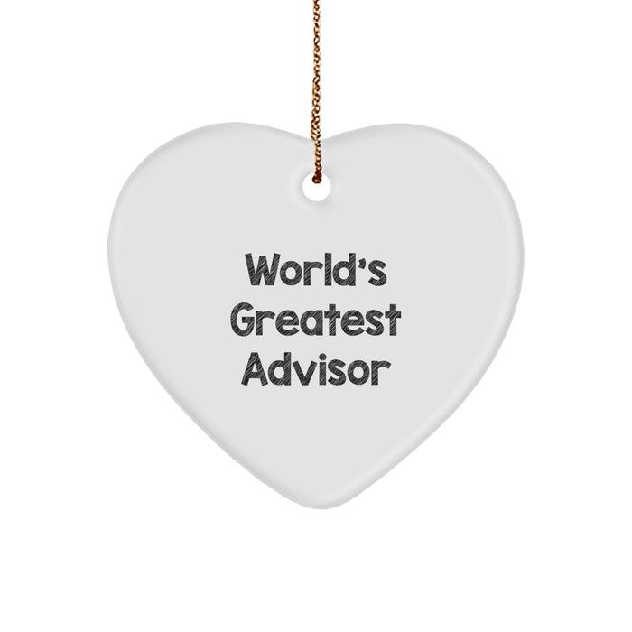 World's Greatest Advisor Funny Heart Ornament Gifts from Friends to Family for Christmas - Image 1