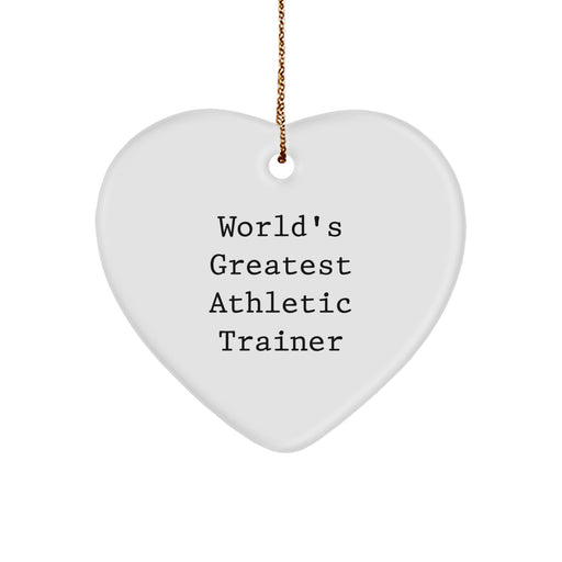 World's Greatest Athletic Trainer Funny Heart Ornament Gifts for Men, Women, or Friends from Family, Unique Christmas Unique Gift Ideas - Image 1