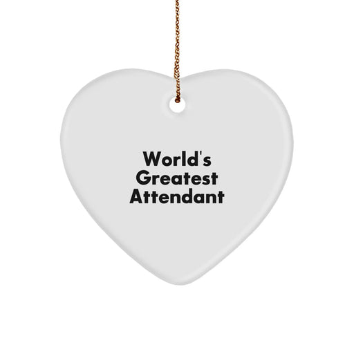 Funny World's Greatest Attendant Gift for Men Attendant Heart Ornament Christmas Unique Presents from Friends - Image 1