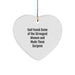 Funny Surgeon Gifts from Women to Women, Heart Ornament, 'God Found Some Of The Strongest Women And Made Them Surgeon', Christmas Unique Gifts - Image 1