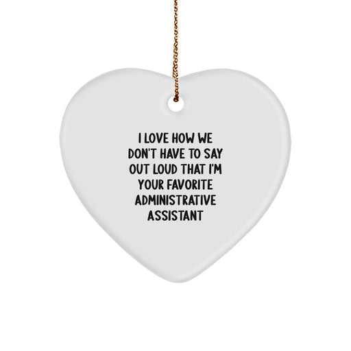 Funny Administrative Assistant Heart Ornament Gifts from Coworkers Friends Men Women for Administrative Assistant Christmas Unique Gifts - Image 1