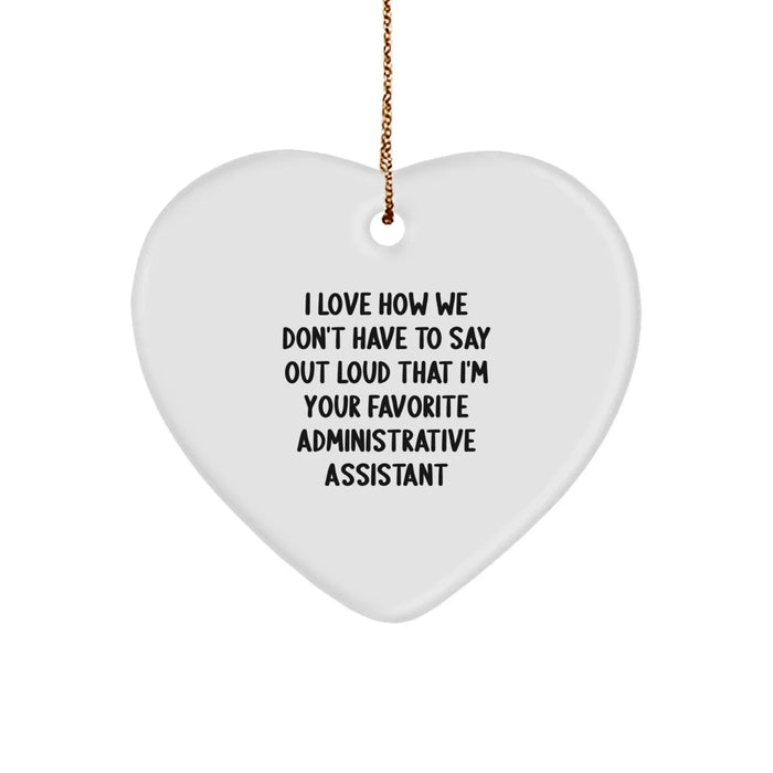 Funny Administrative Assistant Heart Ornament Gifts from Coworkers Friends Men Women for Administrative Assistant Christmas Unique Gifts - Image 1