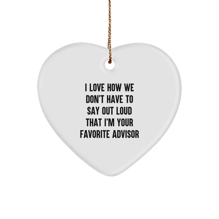 Funny Advisor Gifts from Friends to Favorite Advisors, Heart Ornament for Men, Christmas Unique Gifts for Women - Image 1