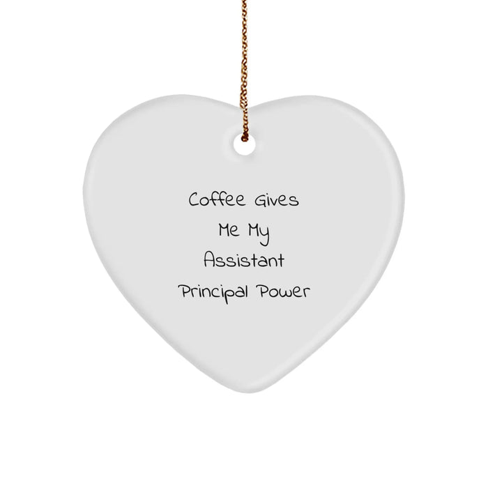 Funny Assistant Principal Gifts from Friends - 'Coffee Gives Me My Assistant Principal Power' Heart Ornament for Assistant Principal Women Men Coworkers - Image 1