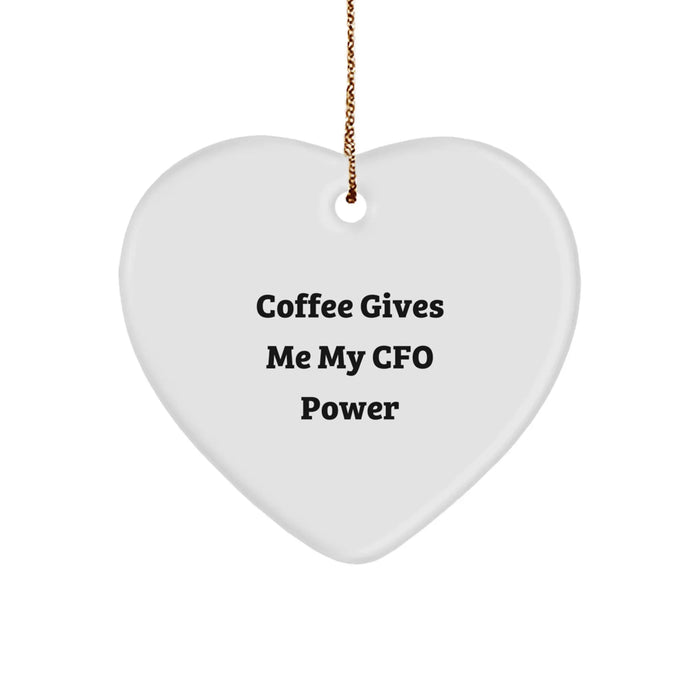CFO Power Gift for Men Funny Christmas Heart Ornament, Gifts from Men to CFO, CFO Heart Shaped Ornament, Funny Quote about CFO Power, Christmas Unique Gifts - Image 1