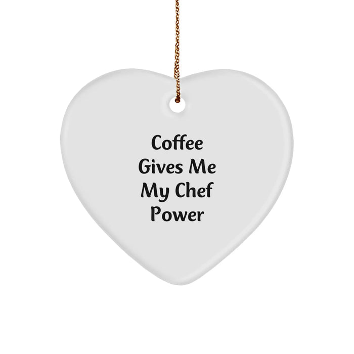 Chef's Heartfelt Gift from Friends - 'Coffee Gives Me My Chef Power' Heart Ornament for Christmas - Image 1