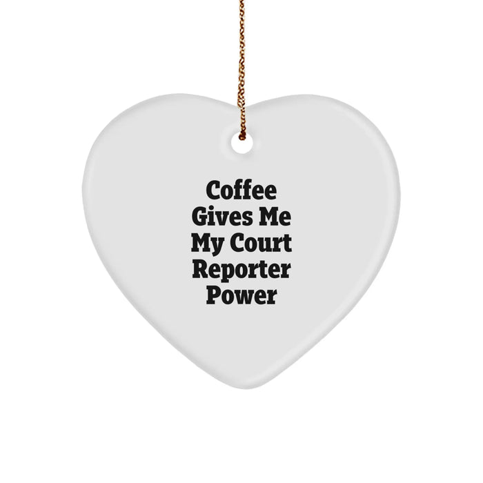 Funny Court Reporter Christmas Unique Gifts from Friends for Court Reporters, Court Reporter Heart Ornament with 'Coffee Gives Me My Court Reporter Power' Quote - Image 1