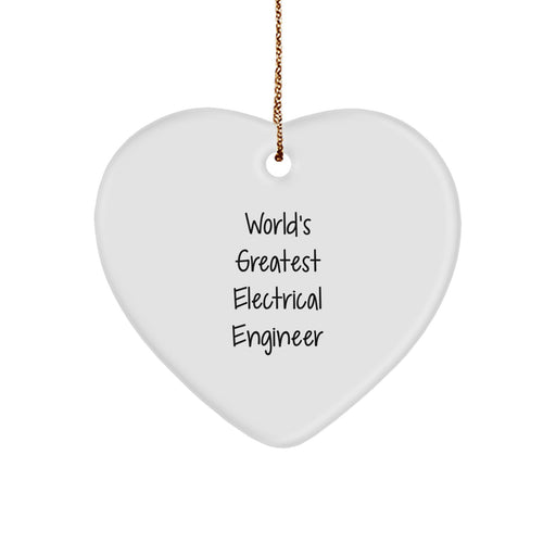 World's Greatest Electrical Engineer Heart Ornament, Gifts from Friends, Unique Christmas Unique Gifts for Electrical Engineer - Image 1