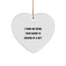 Funny Nanny Gifts from Family for Nanny Heart Ornament Christmas Unique Gifts with I Think Me Being Your Nanny Is Enough Of A Gift - Image 1