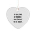 Funny Quilting Heart Ornament Gifts from Friends - If Quilting Is Wrong I Don't Want To Be Right Christmas Unique Gifts for Family - Image 1