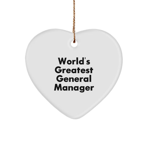 World's Greatest General Manager Heart Ornament, Funny Quote Gifts for General Manager, Christmas Unique Gifts from Friends to Family - Image 1