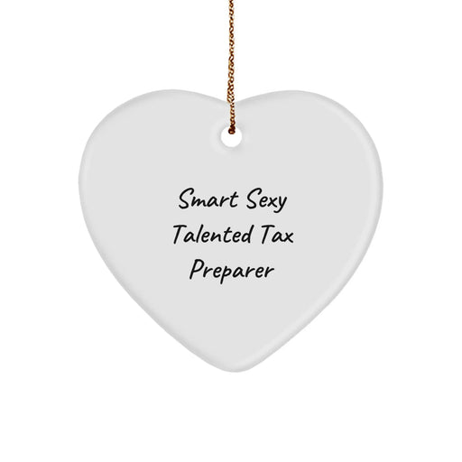Funny Tax Preparer Gifts from Friends - Smart Sexy Talented Heart Ornament for Christmas Unique Gifts - Image 1