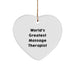 Funny Quote Gifts from Men to Massage Therapist Friends at Christmas Unique Gifts - World's Greatest Massage Therapist Heart Ornament - Image 1