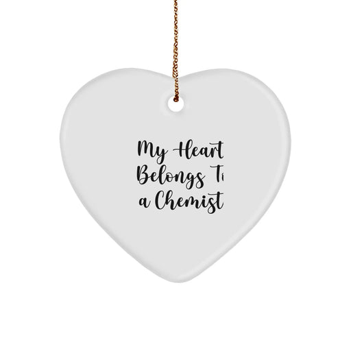 Funny Chemist Gifts from Friends - My Heart Belongs To A Chemist Heart Ornament, Christmas Unique Gifts for Chemist - Image 1
