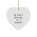 Funny Chemist Gifts for Him - Heart Ornament My Heart Belongs To A Chemist, Christmas Unique Gifts, Personalized for Men, Sweetheart, Husband, Friends, Family - Image 1