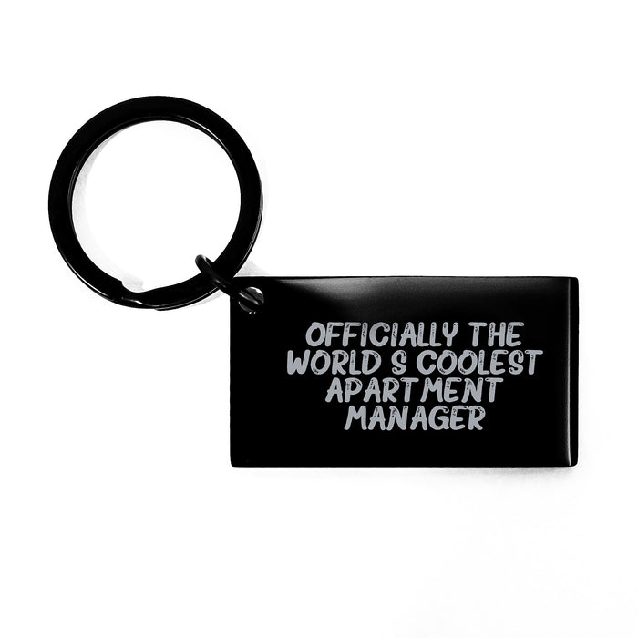 Funny Apartment Manager Keychain Gifts from Dad - Officially The World's Coolest Apartment Manager - Image 1
