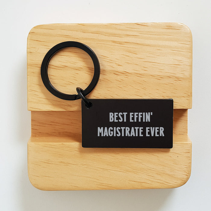 Funny Magistrate Gifts for Men, Unique Keychain with Best Effin' Magistrate Ever Quote, Father's Day Unique Gifts from Family - Image 2