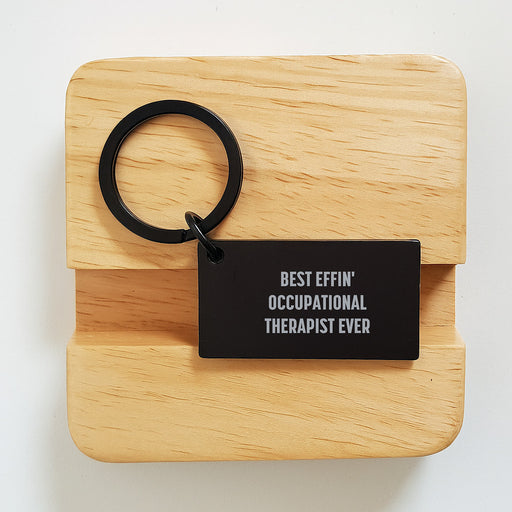 Occupational Therapist Gifts, Funny Keychain for Occupational Therapist, Gifts from Men to Occupational Therapist on Mother's Day - Best Effin' Occupational Therapist Ever - Image 2