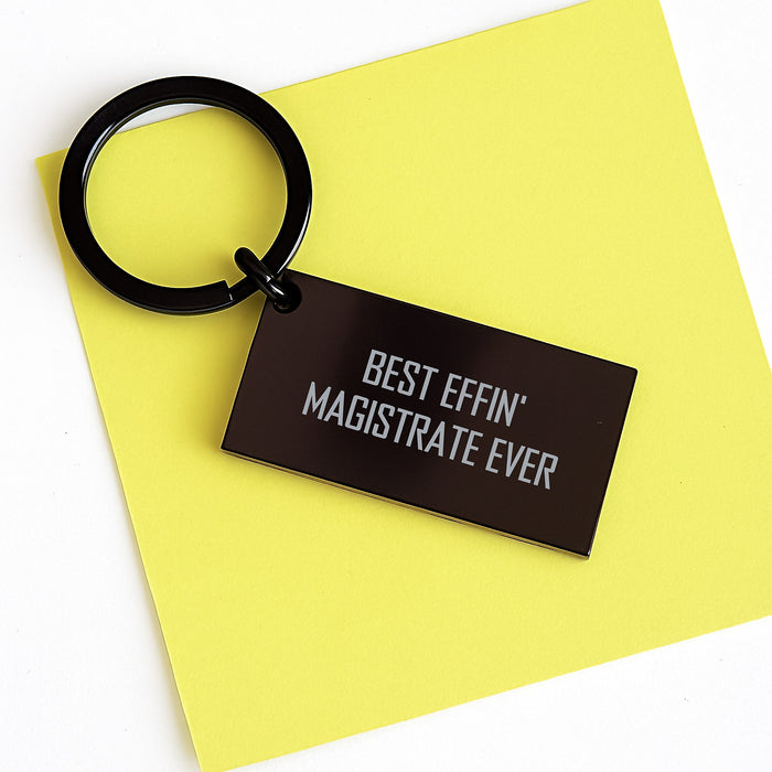 Funny Magistrate Keychain Gifts from Men for Best Effin' Magistrate Ever - Image 3