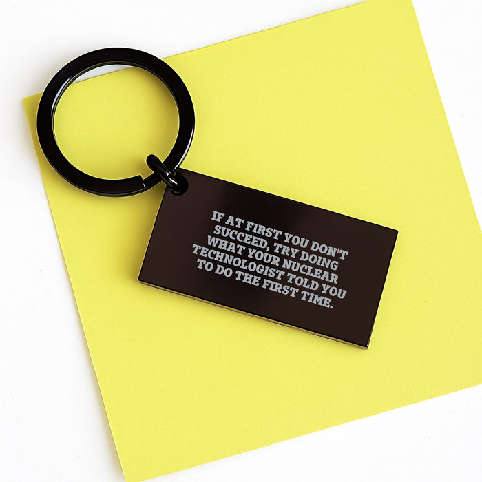 Funny Nuclear Technologist Keychain Gifts from Family for Mom on Mother's Day, Keychain with Inspirational Quote - Image 3