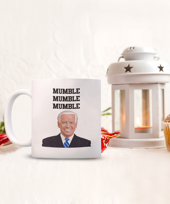 Joe Biden 'Mumble Mumble Mumble' Funny Coffee Mug - Political Humor Gift, Election 2024, Trump, Republican Gift