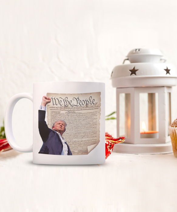 Trump We The People Coffee Mug, Trump Fight, Fight, Fight!, Trump 2024, Gift for Republican, Perfect Trump Gift, USA Constitution