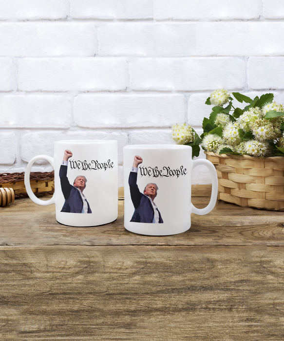 Trump We The People Coffee Mug, Trump Fight, Fight, Fight!, Trump 2024, Gift for Republican, Trump Gift, USA Constitution, Bad Ass