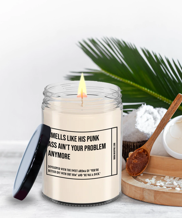 Breakup Gift, Divorce Gift, Breakup Candle, Divorce Candle, Divorce Party Gift, Smells Like His Punk Ass Ain't Your Problem Anymore Candle