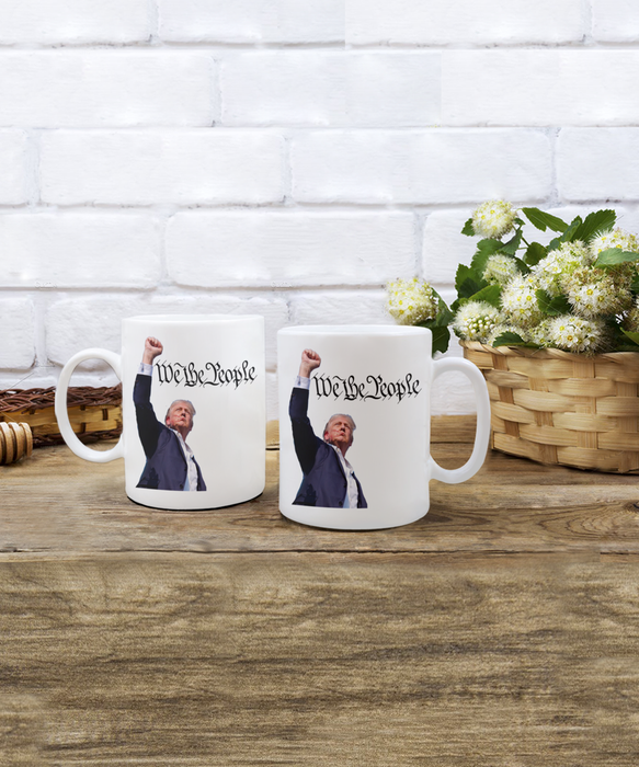 Trump We The People Coffee Mug, Trump Fight, Fight, Fight!, Trump 2024, Gift for Republican, Trump Gift, USA Constitution, Bad Ass