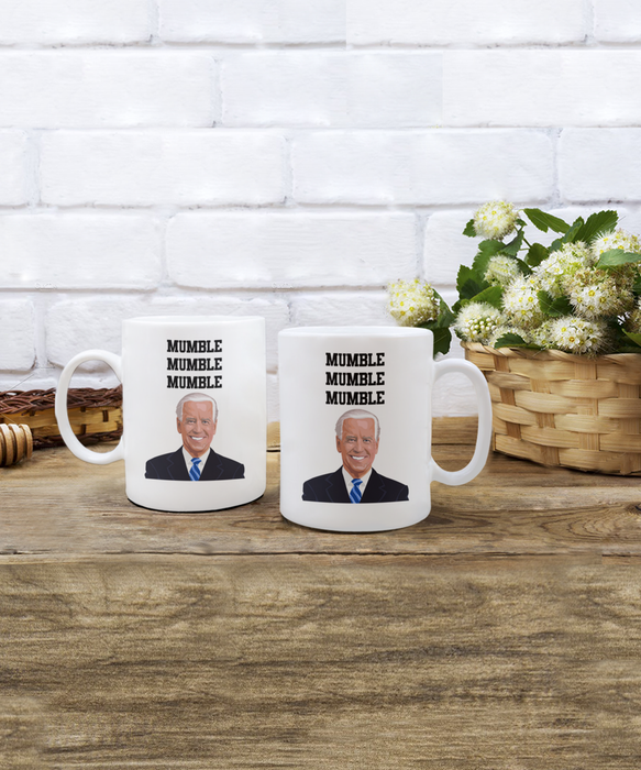 Joe Biden 'Mumble Mumble Mumble' Funny Coffee Mug - Political Humor Gift, Election 2024, Trump, Republican Gift