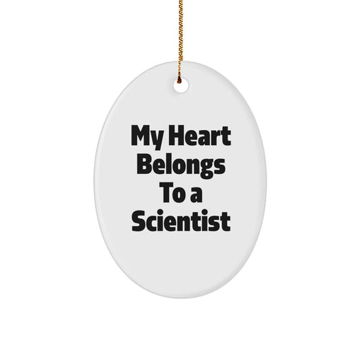 Funny Scientist Gifts for Him from Friends - Oval Ornament, My 'Heart Belongs To A Scientist' Christmas Unique Gifts - Image 1