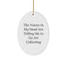 Funny Quote Oval Ornament Gifts from Friends and Family for Art Collecting Enthusiasts, Christmas Unique Decorations - 'The Voices In My Head Are Telling Me To Go Art Collecting' - Image 1