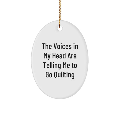 Funny Quilting Gifts for Quilting Enthusiasts - Oval Ornament Gifts from Friends for Quilting Lovers at Christmas - Image 1