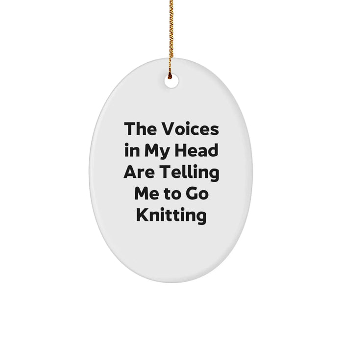 Funny Knitting Oval Ornament Gifts for Knitting Enthusiasts from Family, 'The Voices In My Head Are Telling Me To Go Knitting' Oval Wall Decor for Christmas - Image 1