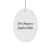 Funny Juggling Gifts from Friends or Family for Christmas - Shit Happens. Juggling Helps. Oval Ornament - Image 1