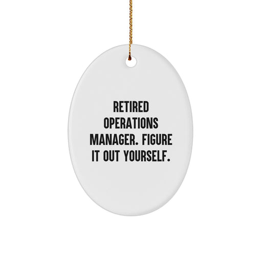 Funny Operations Manager Gifts for Men, Oval Ornament Quote - 'Figure It Out Yourself' - Christmas Unique Gifts from Friends - Image 1
