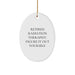 Funny Radiation Therapist Gifts from Friends - Retired Radiation Therapist Figure It Out Yourself Oval Ornament for Christmas - Image 1
