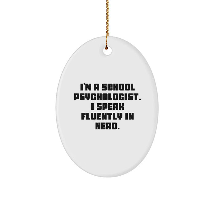 Funny School Psychologist Gifts From Friends - I Speak Fluently In genius Oval Ornament Christmas Unique Gifts - Image 1