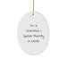 Funny Scientist Oval Ornament, Gifts from Men to Women for Scientist Friends and Family, I'm A Scientist. I Speak Fluently In genius., Unique Oval Christmas Unique Gifts - Image 1