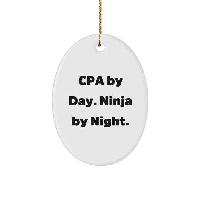 CPA by Day Ninja by Night Oval Ornament, Funny Quote Gifts from Friends to CPA, Christmas Unique Gifts - Image 1