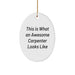 Funny Carpenter Gifts from Friends for Men - Oval Ornament This Is What An Awesome Carpenter Looks Like Christmas Decorations - Image 1