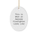 Funny Firefighter Gifts from Men to Firefighter This Is What An Awesome Firefighter Looks Like Oval Ornament Christmas Unique Gift - Image 1