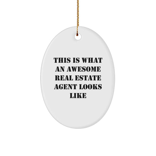 Funny Real Estate Agent Gifts from Christmas Unique Gifts for Real Estate Agent Men - Oval Ornament Decor - Image 1