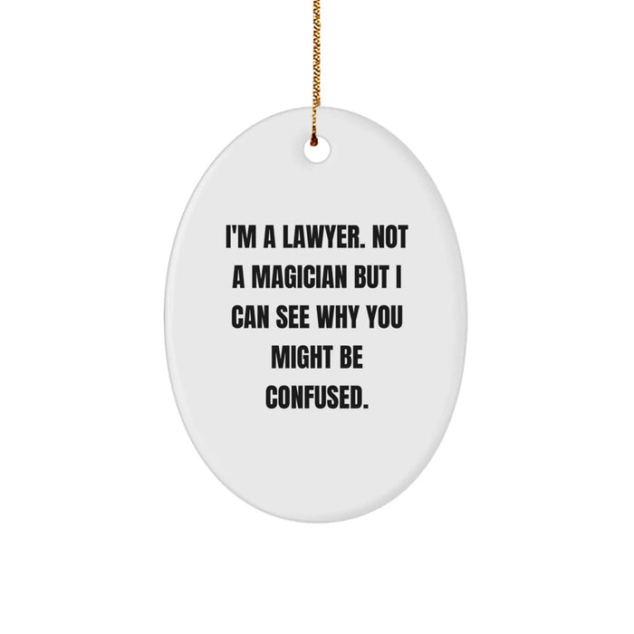Funny Lawyer Oval Ornament Gifts from Friends and Family for Christmas Unique Lawyer Decorations - Image 1