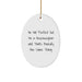 Funny Neurosurgeon Gifts, 'I'm Not Perfect But I'm A Neurosurgeon' Oval Ornament for Christmas, Gifts from Friends - Image 1