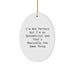 Funny Optometrist Gifts for Men from Friends - Oval Ornament with I'm Not Perfect But I'm An Optometrist And That's Basically The Same Thing Quote for Christmas Unique Presents - Image 1