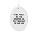 Funny Supervisor Oval Ornament Gifts from Friends for Supervisor on Christmas Unique Gifts - Image 1