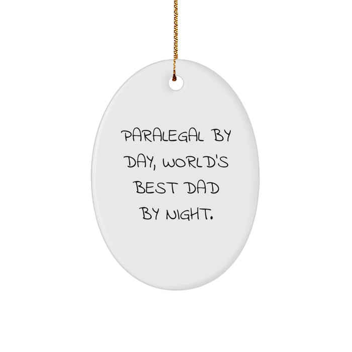 Funny Paralegal Gifts from Men, Paralegal Christmas Unique Gifts for Paralegal by Day, World's Best Dad By Night Oval Ornament - Image 1