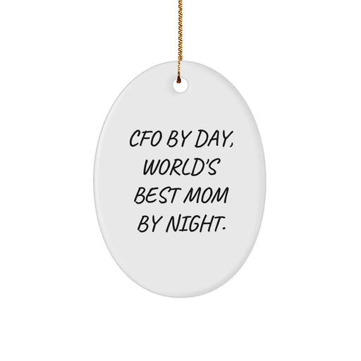 CFO Gifts for Christmas: 'Cfo By Day, World's Best Mom By Night.' Oval Ornament with Gold Cord, Gifts from Mom to CFO, or Coworkers - Image 1