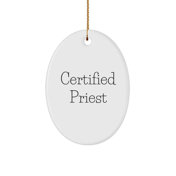 Funny Quote Gifts from Men to Priest, Oval Ornament for Christmas Unique Gifts - Image 1